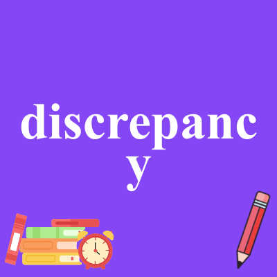 discrepancy