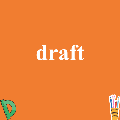 draft