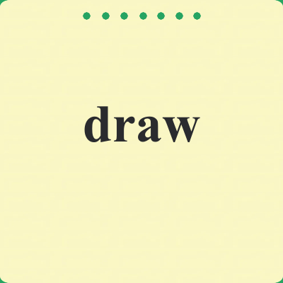 draw