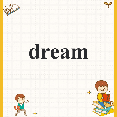 dream