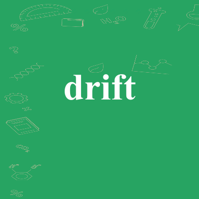 drift