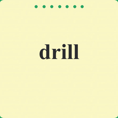 drill