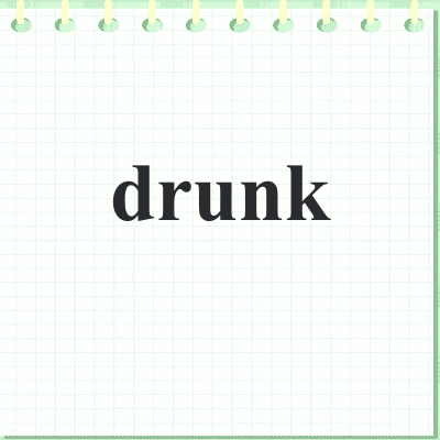 drunk