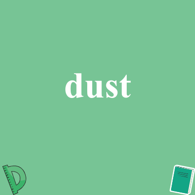 dust