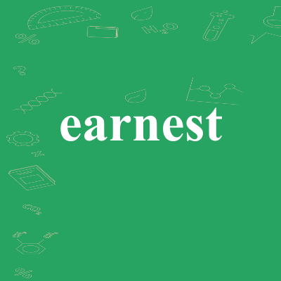 earnest