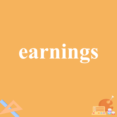 earnings