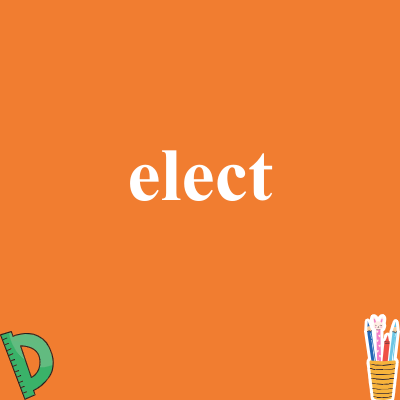 elect