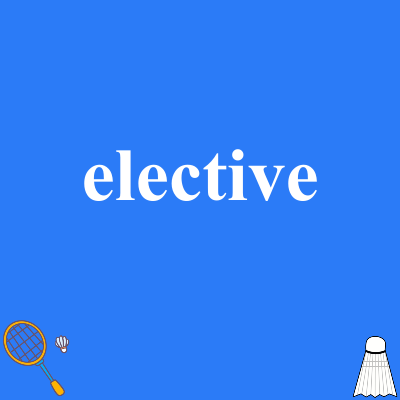 elective