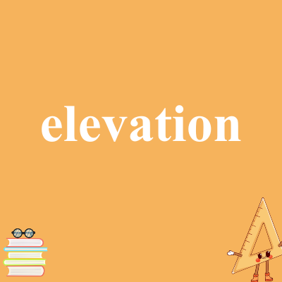 elevation