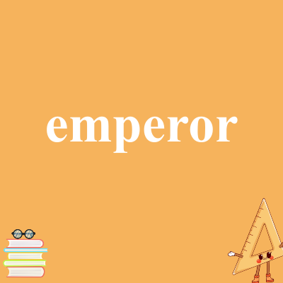 emperor