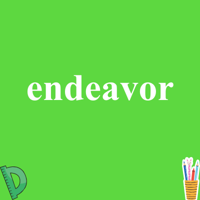 endeavor