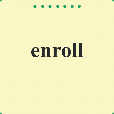 enroll