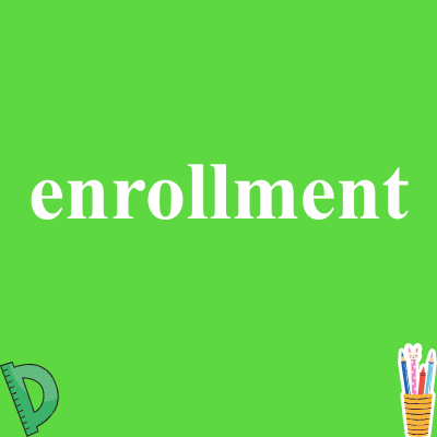 enrollment