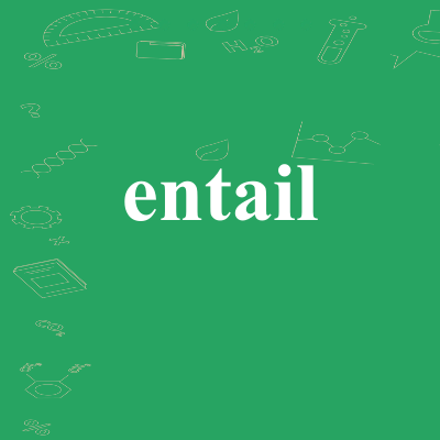 entail