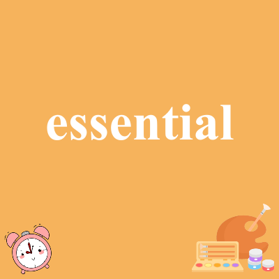 essential