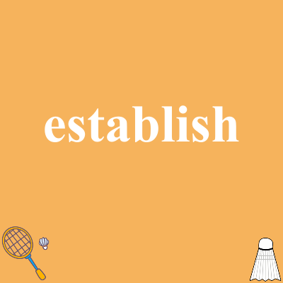 establish