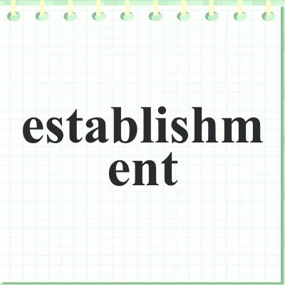 establishment