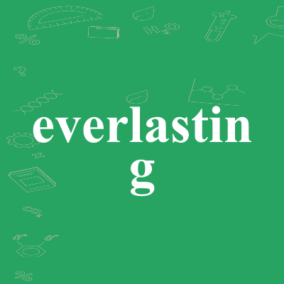 everlasting