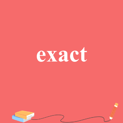 exact