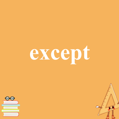 except