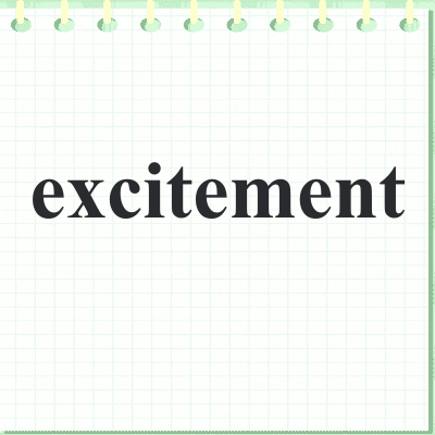 excitement