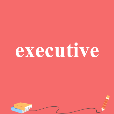 executive