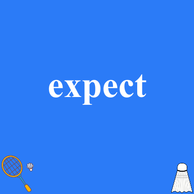 expect