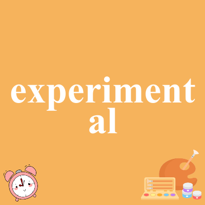 experimental