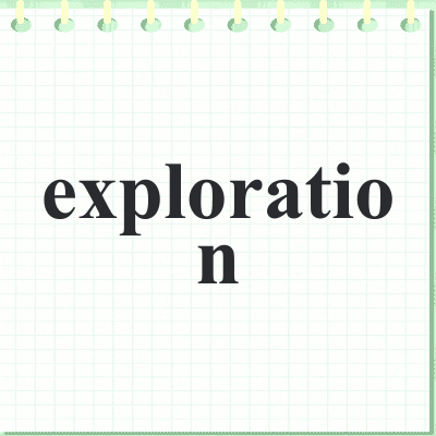 exploration