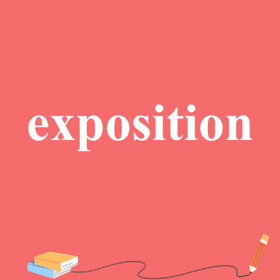 exposition