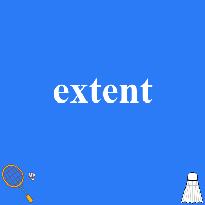 extent