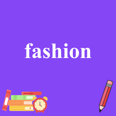 fashion