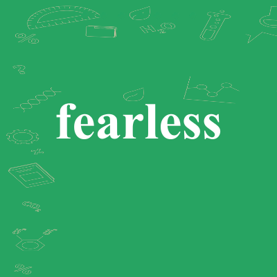 fearless