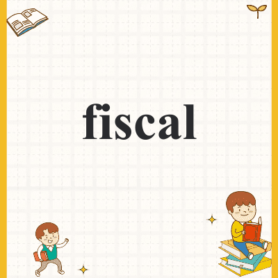 fiscal
