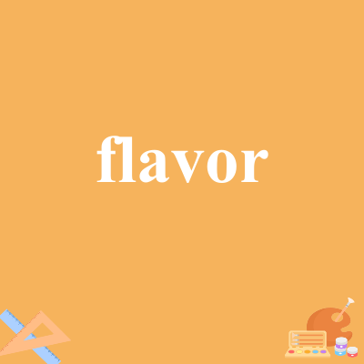 flavor