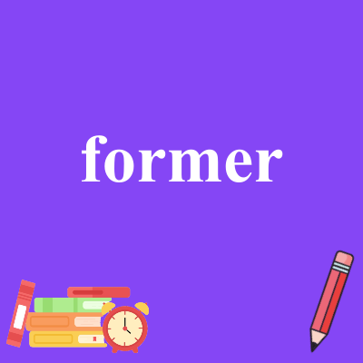 former