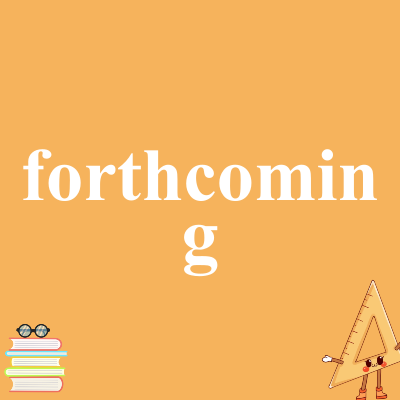 forthcoming