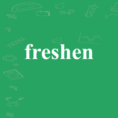 freshen