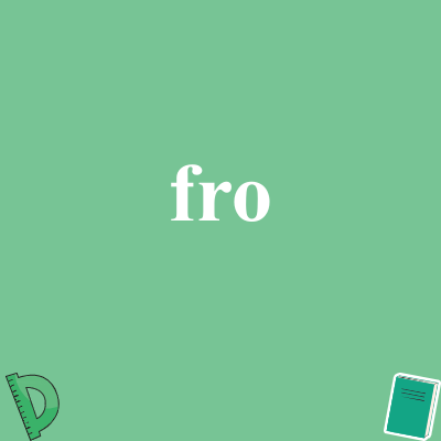 fro