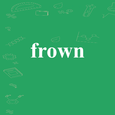 frown