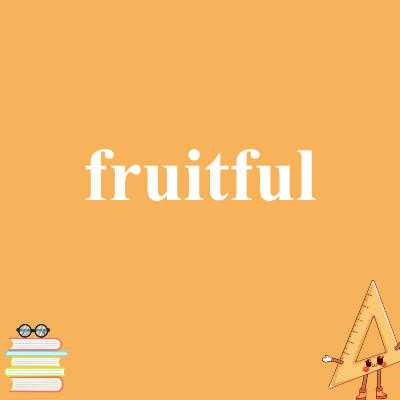 fruitful