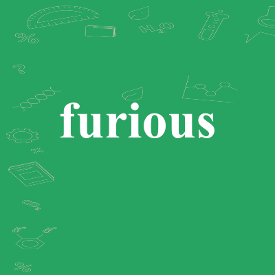 furious