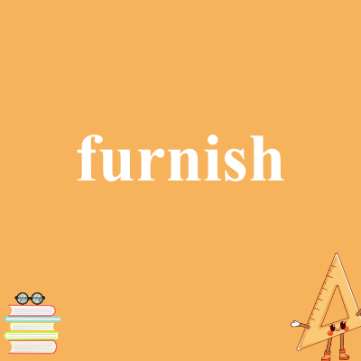 furnish