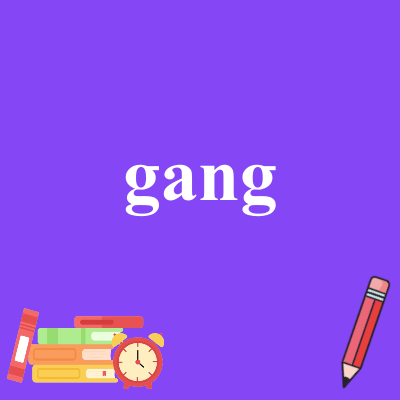 gang