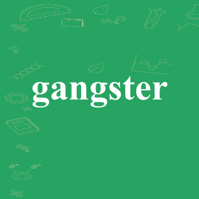 gangster