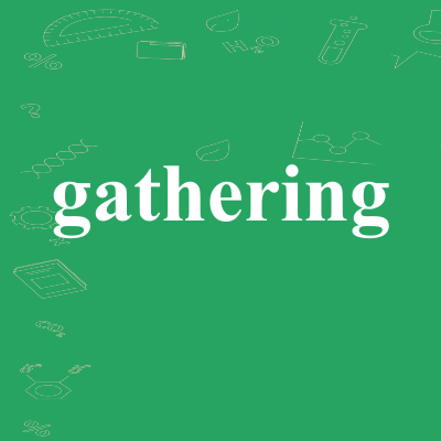 gathering