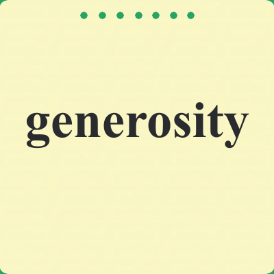 generosity