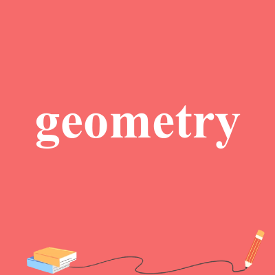 geometry
