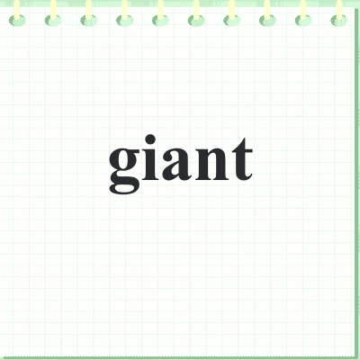giant