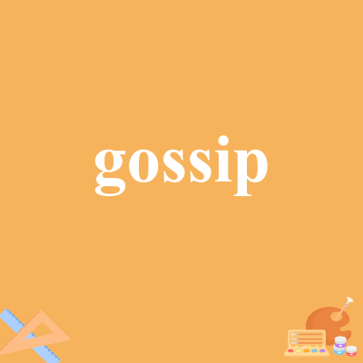gossip